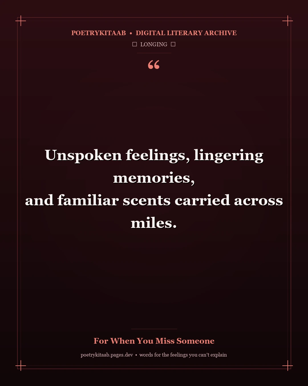 For When You Miss Someone